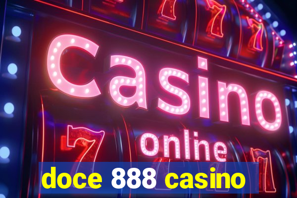 doce 888 casino