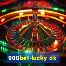 900bet-lucky ox