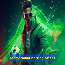 promotional betting offers