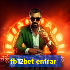 fb12bet entrar