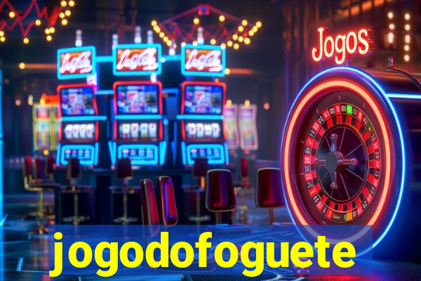 jogodofoguete