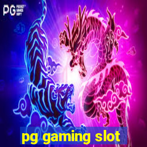 pg gaming slot