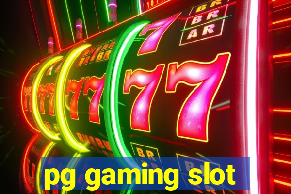 pg gaming slot