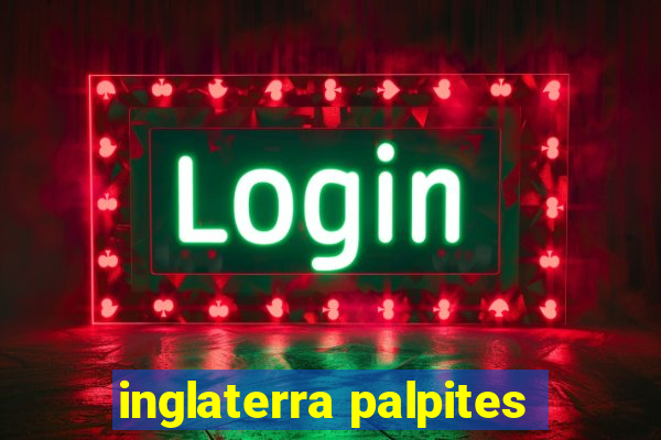 inglaterra palpites