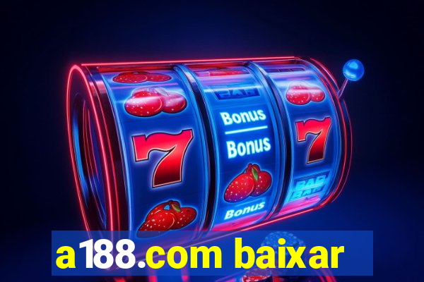 a188.com baixar