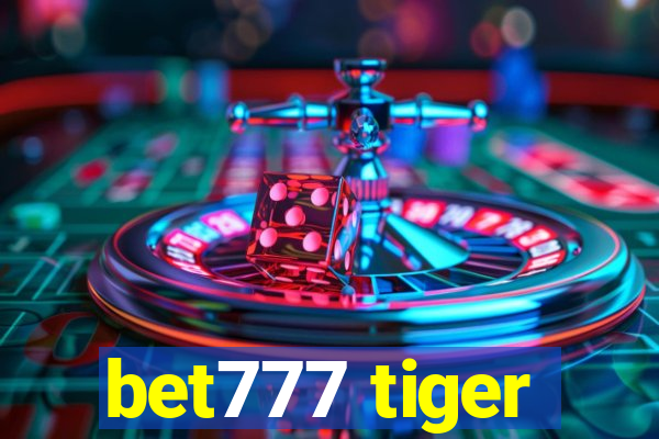 bet777 tiger