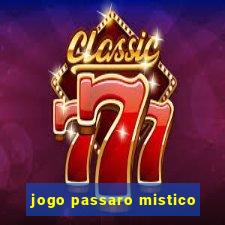 jogo passaro mistico