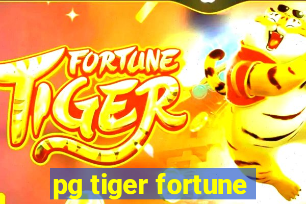 pg tiger fortune