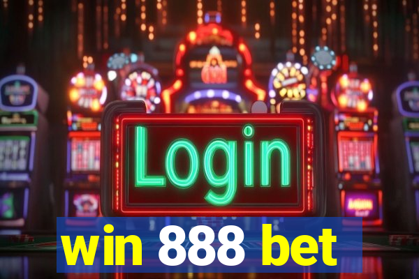 win 888 bet