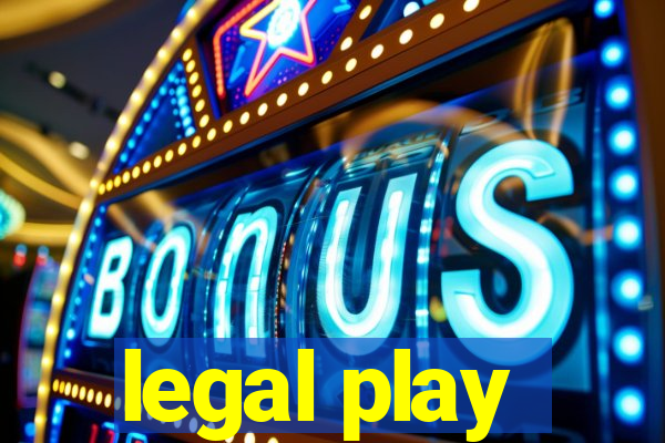 legal play