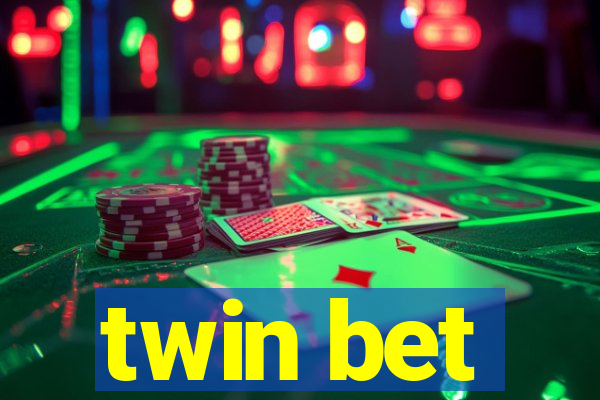 twin bet