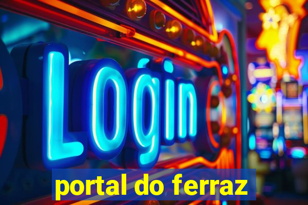 portal do ferraz