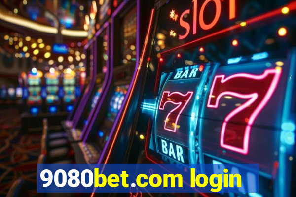 9080bet.com login