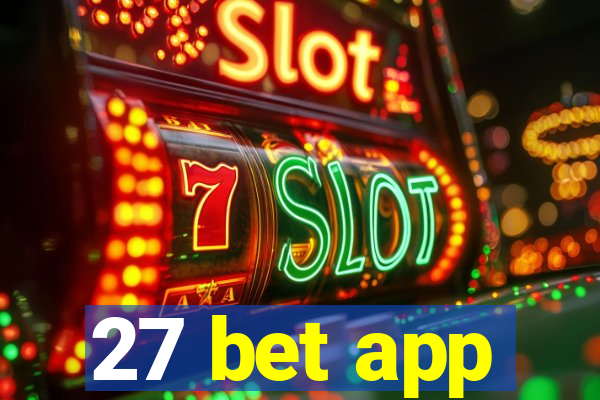 27 bet app