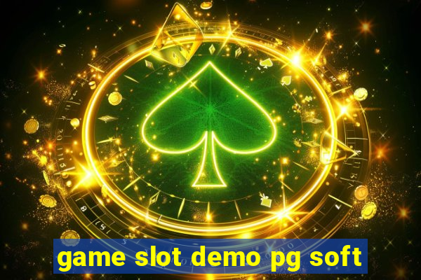 game slot demo pg soft