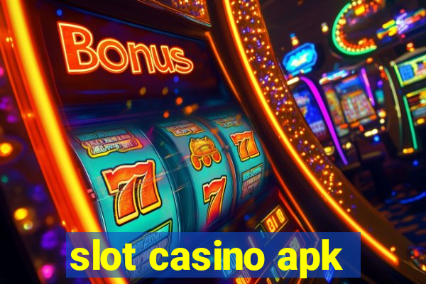 slot casino apk