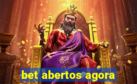 bet abertos agora