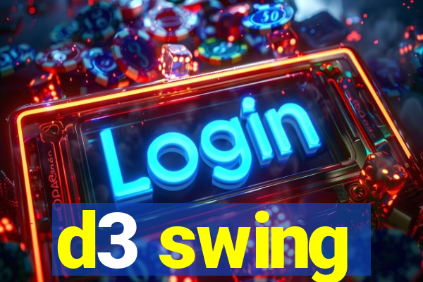 d3 swing