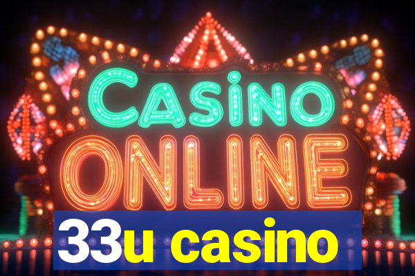 33u casino