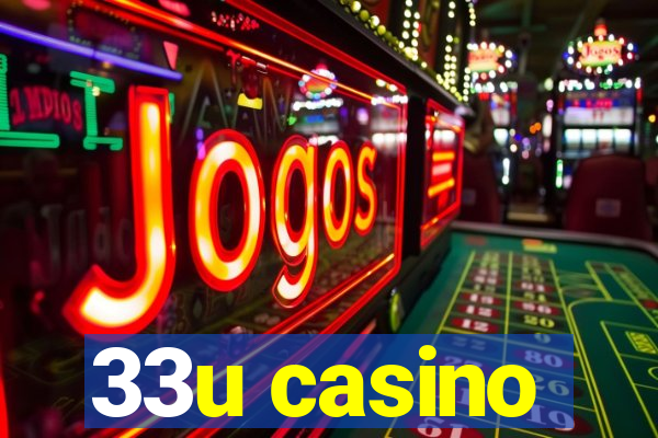 33u casino