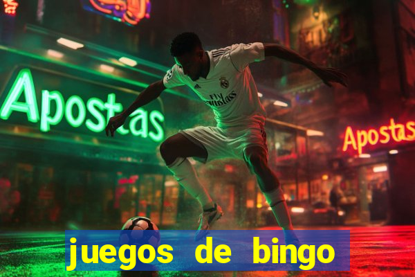 juegos de bingo dinero real