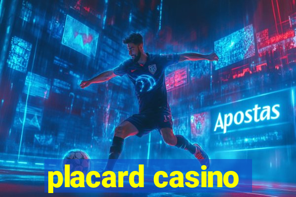 placard casino