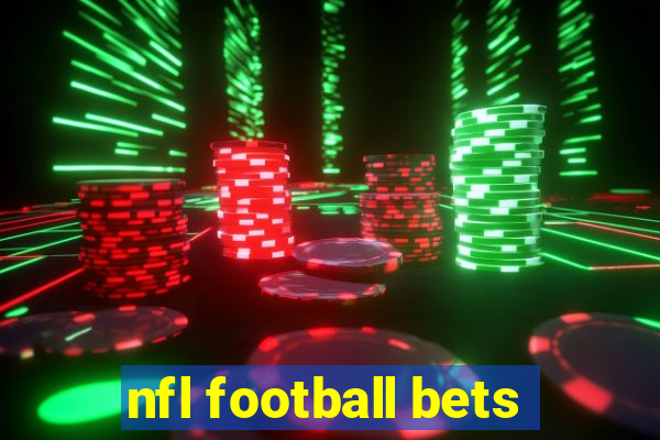 nfl football bets