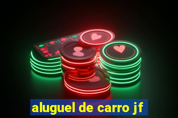 aluguel de carro jf