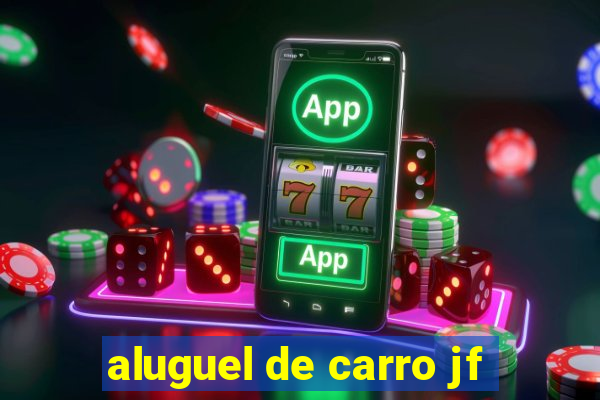 aluguel de carro jf