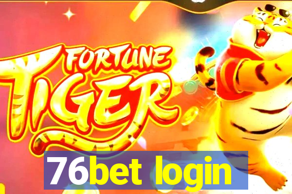 76bet login