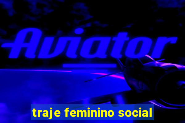 traje feminino social