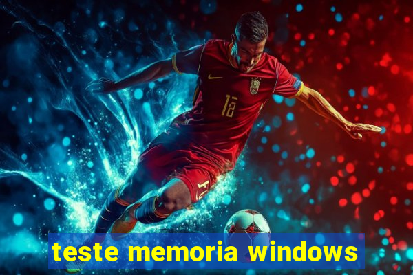 teste memoria windows