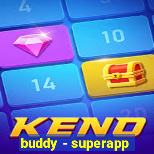 buddy - superapp