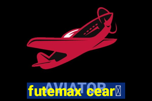 futemax cear谩