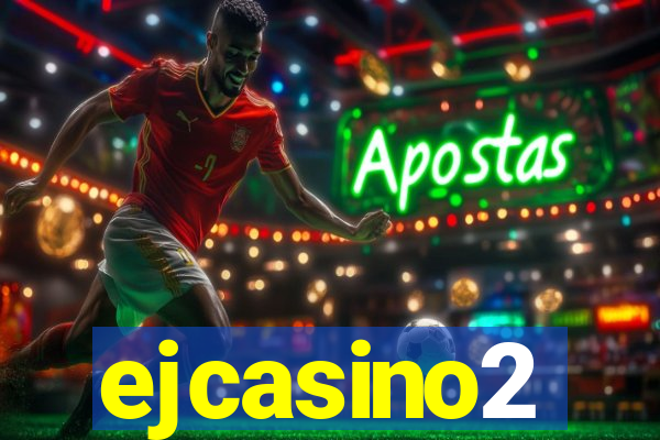 ejcasino2