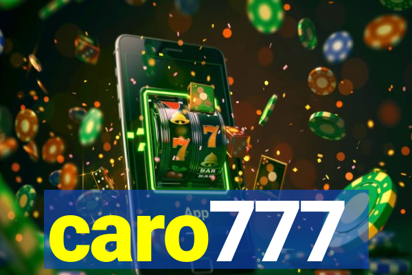 caro777