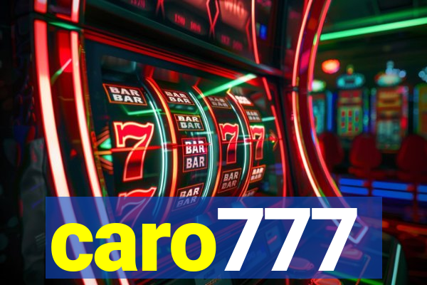 caro777