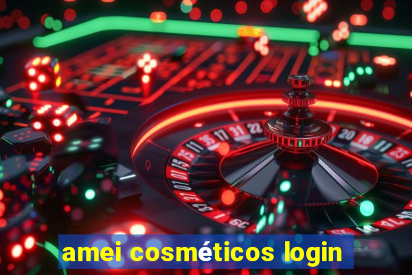 amei cosméticos login