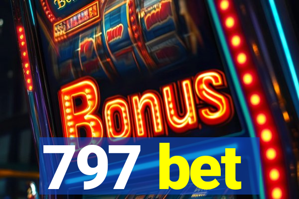 797 bet