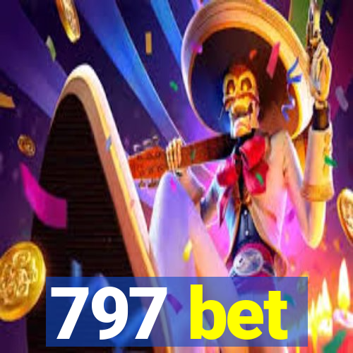 797 bet