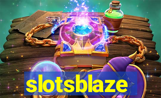 slotsblaze