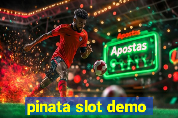 pinata slot demo