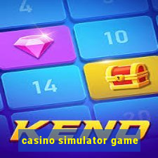 casino simulator game