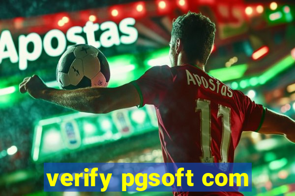 verify pgsoft com