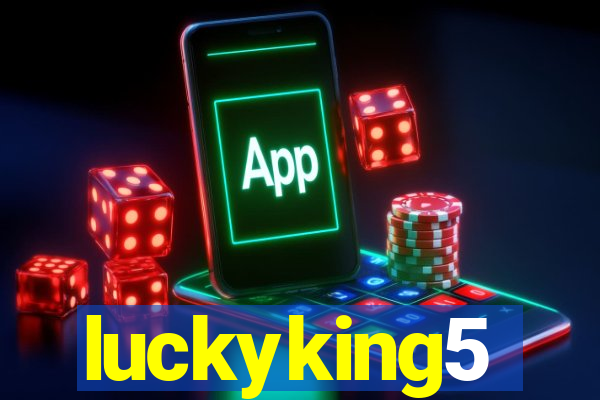 luckyking5