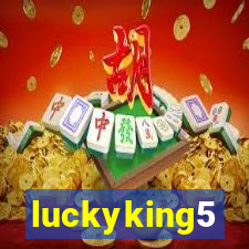 luckyking5