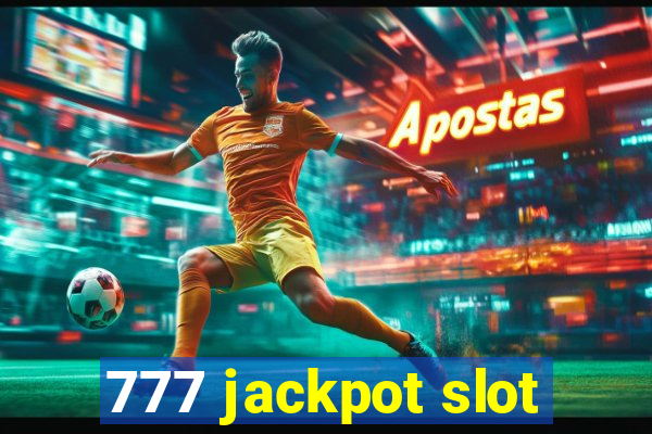 777 jackpot slot