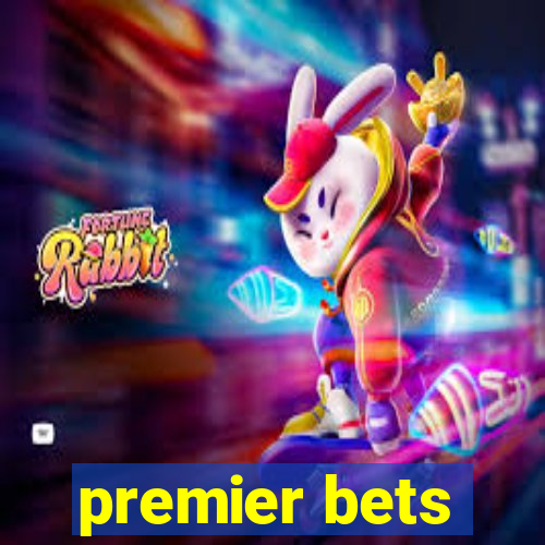 premier bets