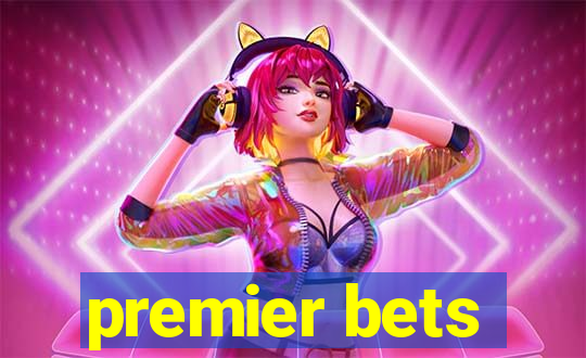 premier bets