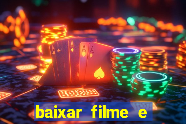 baixar filme e series mp4